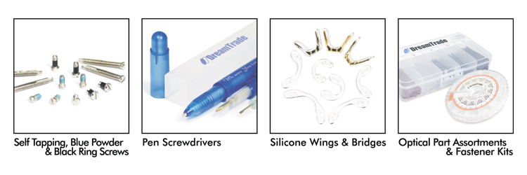 DreamTrade Company Products Overview: Self Tapping, Blue Powder & Black Ring Screws; Pen Screwdrivers; Silicone Wings & Bridges; Optical Part Assortments & Fastener Kits.